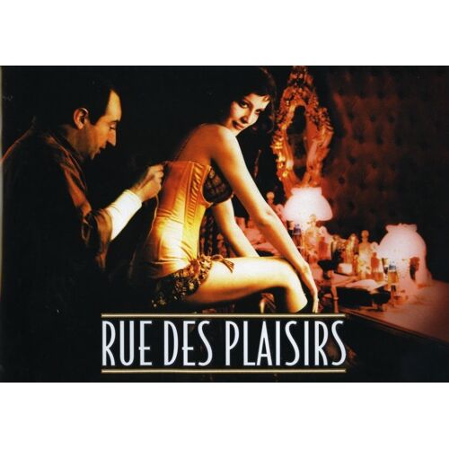 La Rue Des Plaisirs - Dossier De Presse   N° 1 : Patrice Leconte - Laetitia Casta - Patrick Timsit -  2002