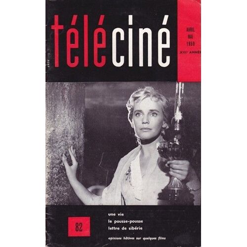 Téléciné N° 82 : Une Vie/Le Pousse-Pousse/Lettre De Sibérie