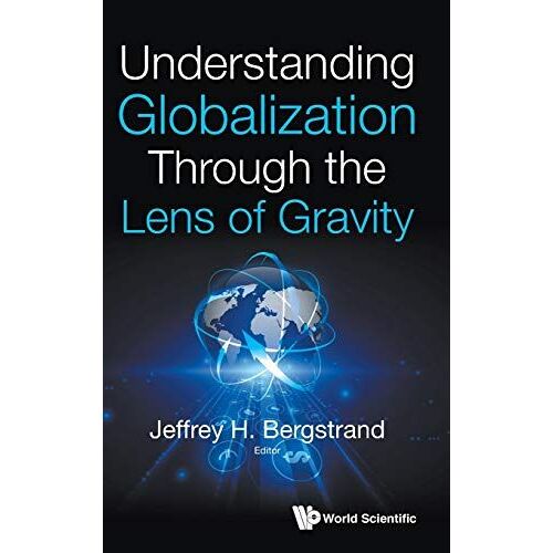 Understanding Globalization Through The Lens Of Gravity