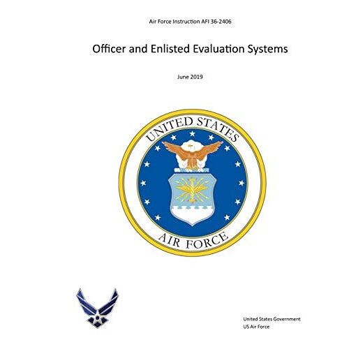 Air Force Instruction Afi 36-2406 Officer And Enlisted Evaluation Systems June 2019