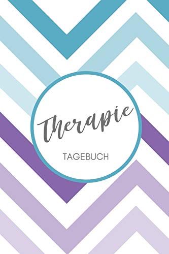 Therapie Tagebuch: A4 Therapietagebuch Für Patienten Zum Ausfüllen | Selbsthilfebuch Bei Depression, Burnout, Borderline, Angststörung | Psychotherapie | Therapie Tool | Selbstsorge