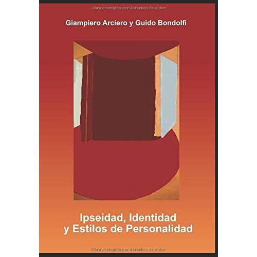Ipseidad, Identidad Y Estilos De Personalidad