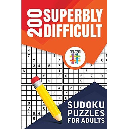 200 Superbly Difficult Sudoku Puzzles For Adults