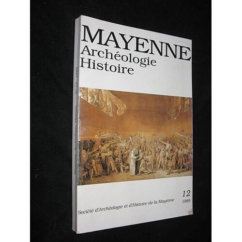 La Mayenne, Archéologie, Histoire, N°12