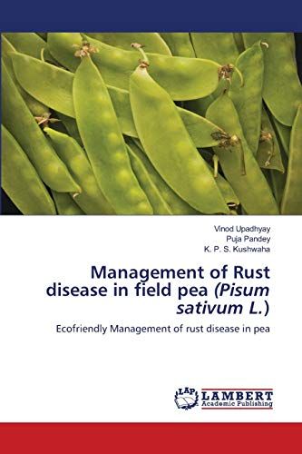 Management Of Rust Disease In Field Pea (Pisum Sativum L.)