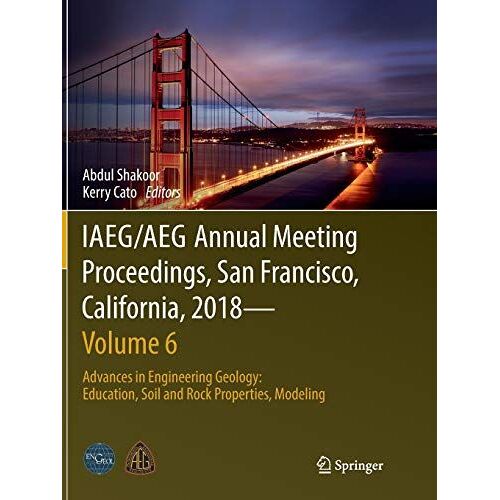 Iaeg/Aeg Annual Meeting Proceedings, San Francisco, California, 2018-Volume 6