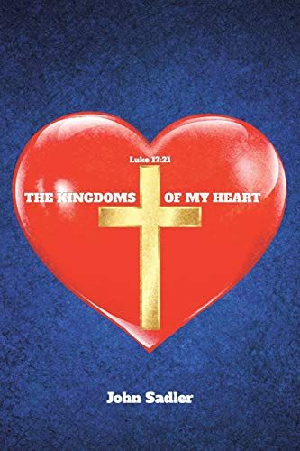 The Kingdoms Of My Heart