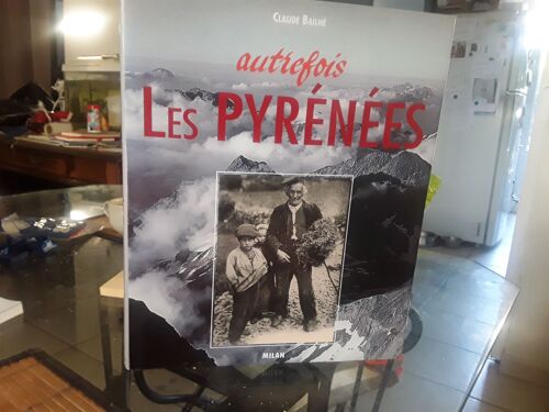 Autrefois Les Pyrénées