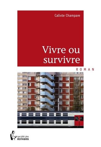Vivre Ou Survivre