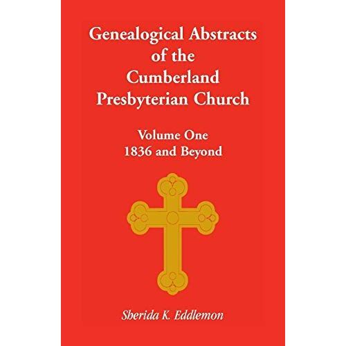 Cumberland Presbyterian Church, Volume One