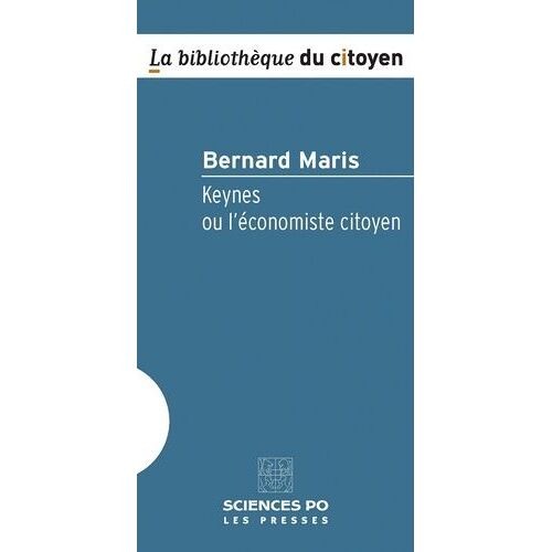 Keynes Ou L'économiste Citoyen