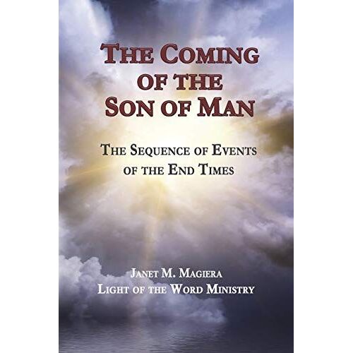 The Coming Of The Son Of Man