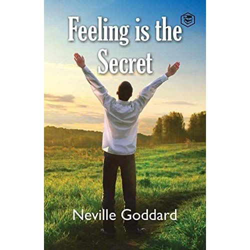 Feeling Is The Secret