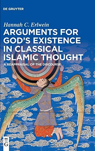 Arguments For God's Existence In Classical Islamic Thought