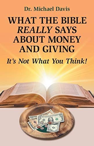 What The Bible Really Says About Money And Giving