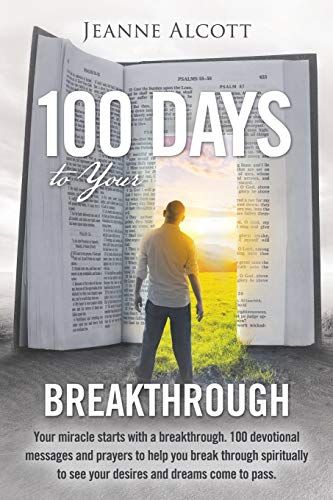 100 Days To Your Breakthrough