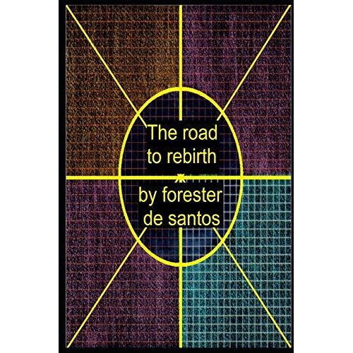 The Road To Rebirth