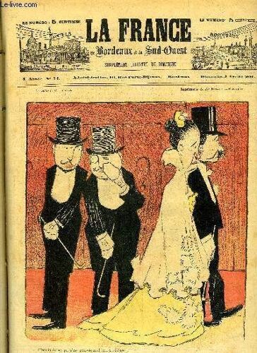 La France De Bordeaux Et Du Sud Ouest - Supplement Illustre Du Dimanche - 4eme Annee N° 14 - Dessins Couleurs De J. Villemot Et De Gottlob