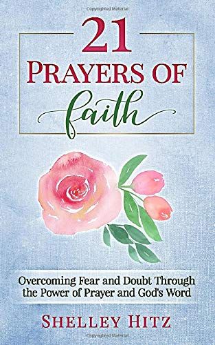 21 Prayers Of Faith