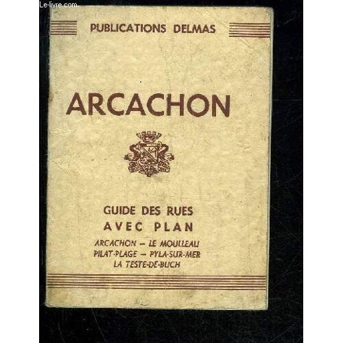 Arcachon - Guide Des Rues Avec Plan