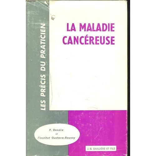 La Maladie Cancereuse
