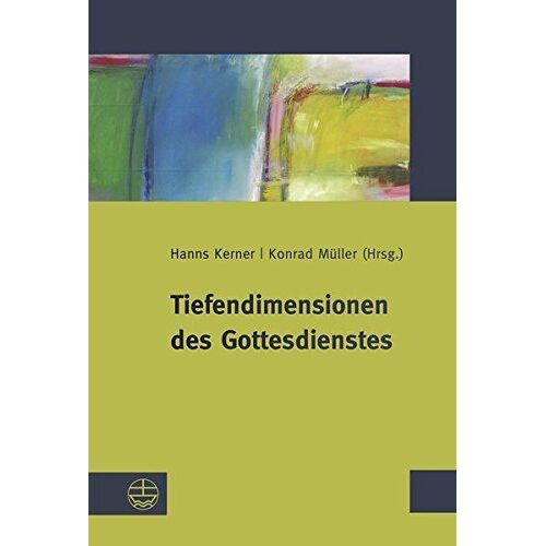 Tiefendimensionen Des Gottesdienstes
