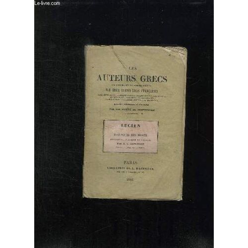 Les Auteurs Grecs. Lucien. Dialogues Des Morts.