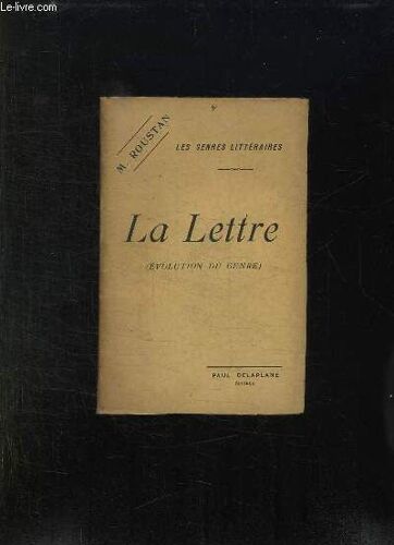 La Lettre. Evolution Du Genre. 2em Edition.