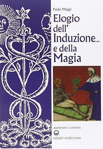 Elogio Dell'induzione... E Della Magia