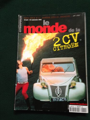 Le Monde De La 2cv Citroen  Hors Série N°3  Numéro Spécial Archives