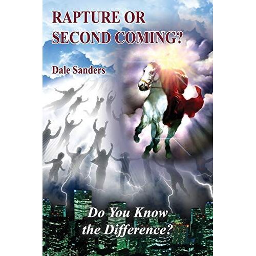 Rapture Or Second Coming?