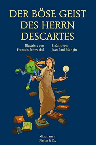 Der Böse Geist Des Herrn Descartes