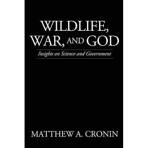 Wildlife, War, And God