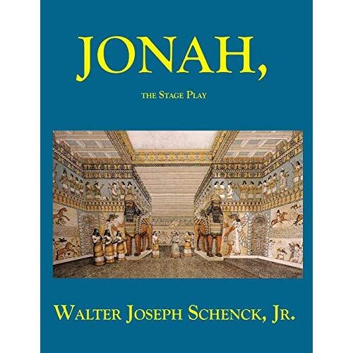 Jonah, The Stage Play