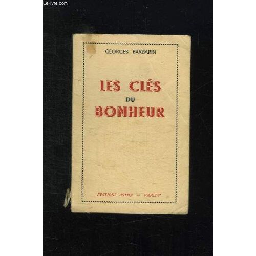 Les Cles Du Bonheur.