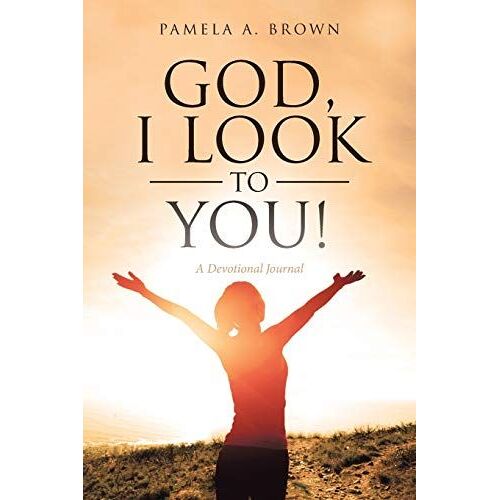 God, I Look To You!