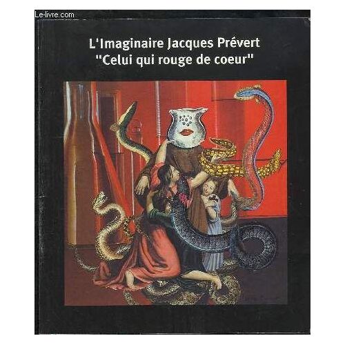 L'imaginaire Jacques Prévert - Exposition De Collages Et Affiches De Films, Lisieux, Église Saint-Jacques, 7 Juin-31 Août 2002