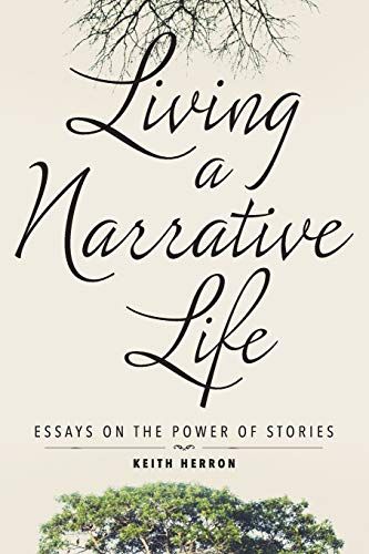 Living A Narrative Life