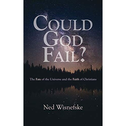 Could God Fail?