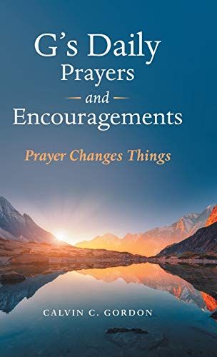 G's Daily Prayers And Encouragements