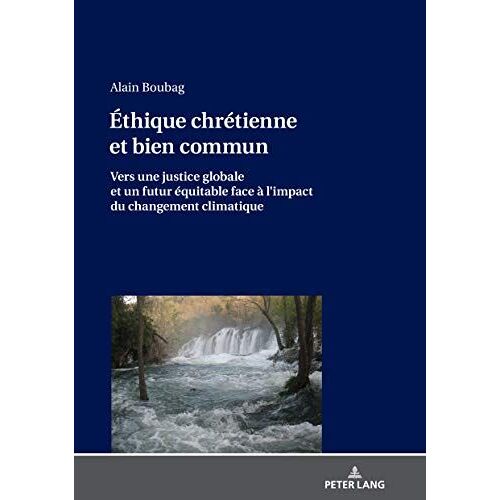 Éthique Chrétienne Et Bien Commun