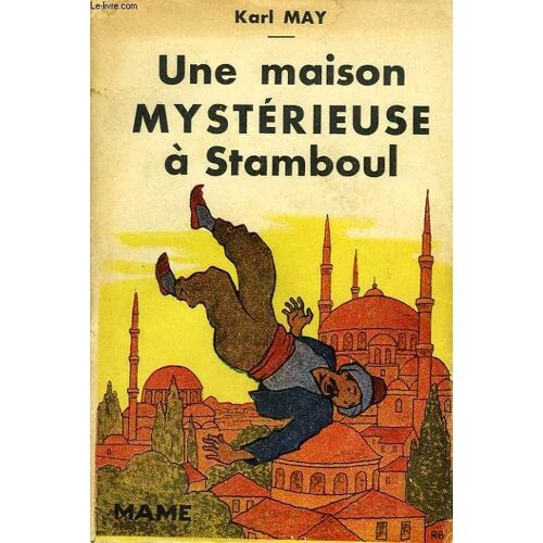 Une Maison Mysterieuse A Stamboul