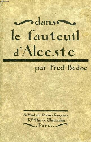 Dans Le Fauteuil D'alceste, Saison 1922-1923