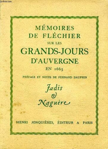 Memoires De Flechier Sur Les Grands-Jours D'auvergne En 1665