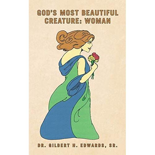 God's Most Beautiful Creature