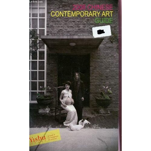 Chinese Contemporary Art Guide / Yishu, Journal Of Contemporary Chine Art.