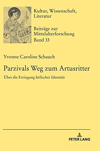 Parzivals Weg Zum Artusritter