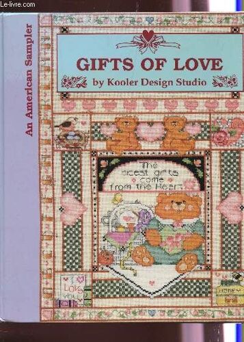 Gifts Of Love / An American Sampler.