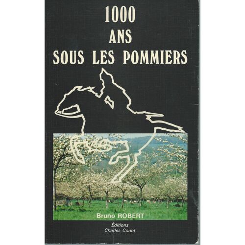 1000 Ans Sous Les Pommiers