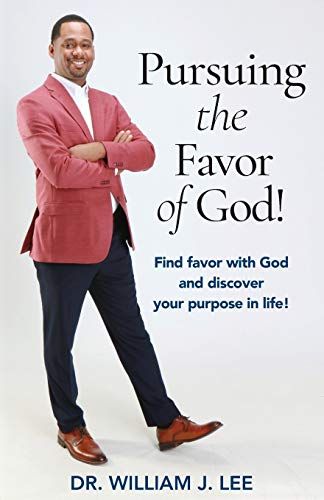 Pursuing The Favor Of God!